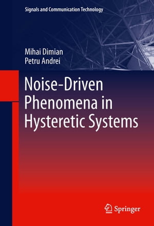 Noise-Driven Phenomena in Hysteretic Systems