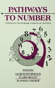 Pathways To Number Children's Developing Numerical Abilities