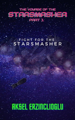 Fight for the StarSmasher