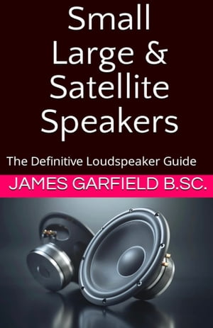 Small, Large & Satellite Speakers