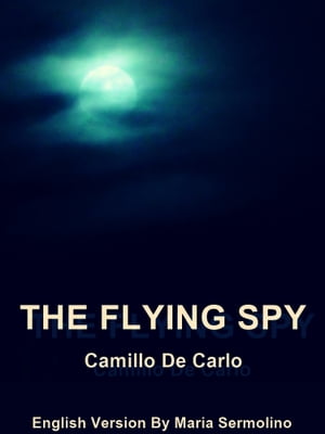 The Flying Spy