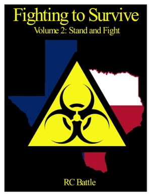 Fighting to Survive (Volume 2: Stand and Fight)【電子書籍】[ RC Battle ]