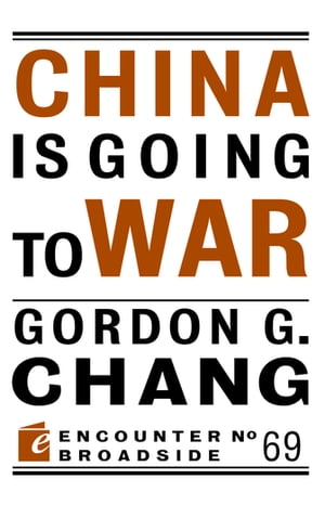 ŷKoboŻҽҥȥ㤨China is Going to WarŻҽҡ[ Gordon G. Chang ]פβǤʤ864ߤˤʤޤ
