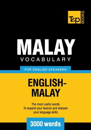 Malay vocabulary for English speakers - 3000 words