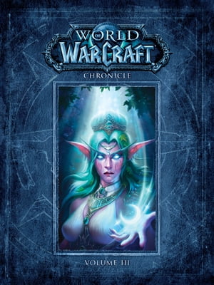 World of Warcraft Chronicle Volume 3