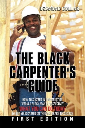 The Black Carpenter's GuideŻҽҡ[ Desmond Collins ]