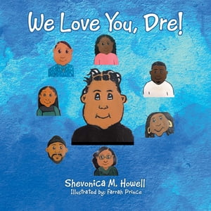 We Love You, Dre!