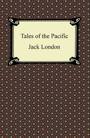 Tales of the Pacific