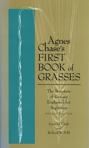 Agnes Chase's First Book of Grasses