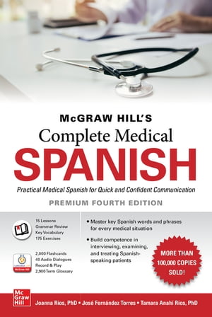 McGraw-Hill's Complete Medical Spanish, Premium Fourth Edition