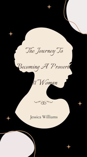 ŷKoboŻҽҥȥ㤨The Journey To Becoming A Proverbs 31 WomanŻҽҡ[ Jessica Williams ]פβǤʤ836ߤˤʤޤ