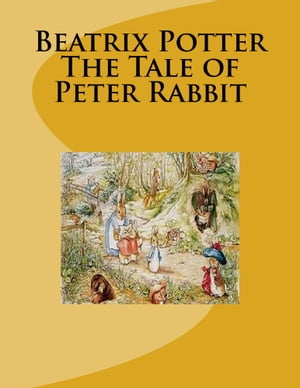 The Tale of Peter Rabbit