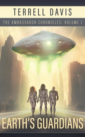 ŷKoboŻҽҥȥ㤨Earth's Guardians The Ambassador Chronicles Volume IŻҽҡ[ Terrell Davis ]פβǤʤ600ߤˤʤޤ
