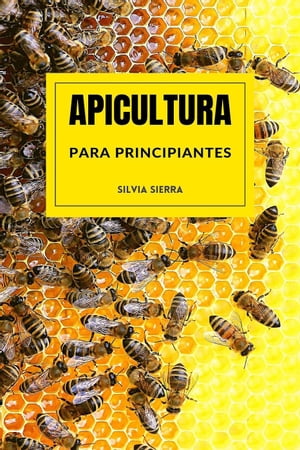 Apicultura para principiantes