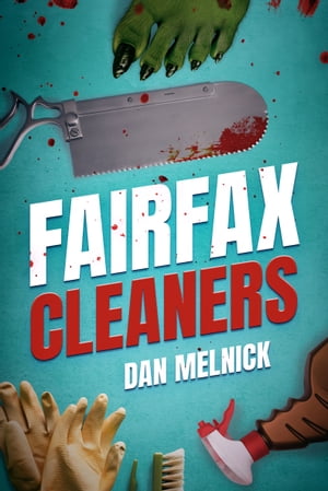 Fairfax Cleaners【電子書籍】[ Dan Melnick 