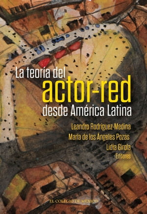 La Teoría del actor-red desde América Latina