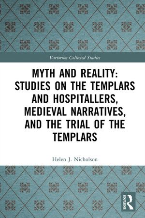 ŷKoboŻҽҥȥ㤨Myth and Reality: Studies on the Templars and Hospitallers, Medieval Narratives, and the Trial of the TemplarsŻҽҡ[ Helen J. Nicholson ]פβǤʤ9,279ߤˤʤޤ
