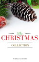 The Christmas Collection: All Of Your Favourite Classic Christmas Stories, Novels, Poems, Carols in One Ebook【電子書籍】[ Annie Roe Carr ]