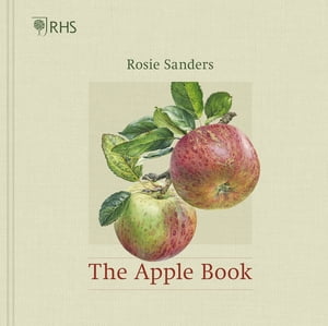 The Apple Book【電子書籍】[ Rosie Sanders ]