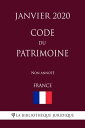 Code du patrimoine (France) (Janvier 2020) Non annot?