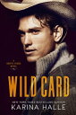 Wild Card (North Ridge 1)【電子書籍】 Karina Halle