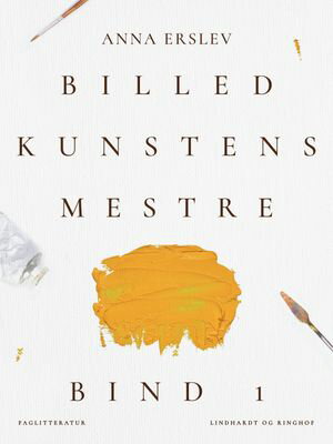 Billedkunstens mestre. Bind 1