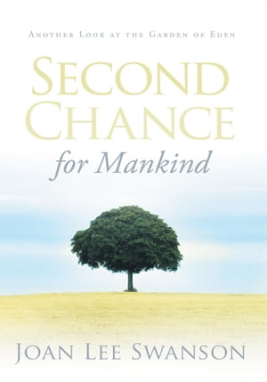 Second Chance for Mankind Another Look at the Ga