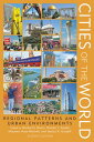 Cities of the World Regional Patterns and Urban Environments【電子書籍】