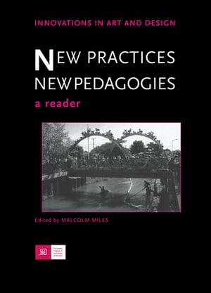 New Practices - New Pedagogies