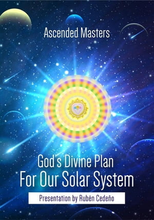 God's Divine Plan for our Solar System【電子