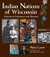 Indian Nations of Wisconsin