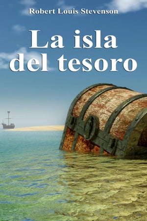 La isla del tesoroŻҽҡ[ Robert Louis Stevenson ]