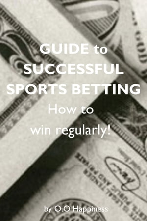Guide to Successful Sports Betting
