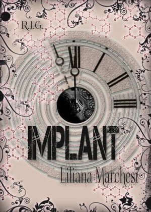 ŷKoboŻҽҥȥ㤨ImplantŻҽҡ[ Liliana Marchesi ]פβǤʤ442ߤˤʤޤ