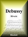 Debussy - R?verie for Piano Solo【電子書籍】[ Claude Achille Debussy ]