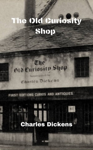 The Old Curiosity Shop