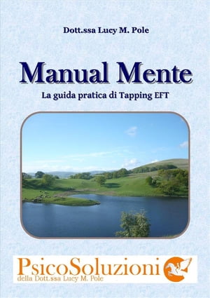 Manual Mente, Guida pratica di Tapping EFT