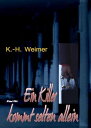 Krimi 061: Ein Killer kommt selten allein ?Der dritte Roman mit KC9!“
