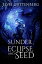 Sunder, Eclipse and SeedŻҽҡ[ Elyse Guttenberg ]