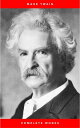 Mark Twain: Complete Works【電子書籍】[ Mark Twain ]