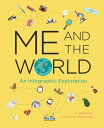 Me and the World An Infographic Exploration