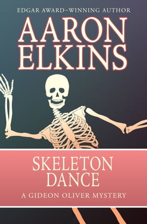 ŷKoboŻҽҥȥ㤨Skeleton DanceŻҽҡ[ Aaron Elkins ]פβǤʤ12ߤˤʤޤ