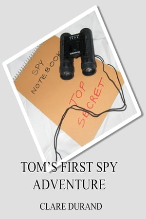 Tom's First Spy Adventure
