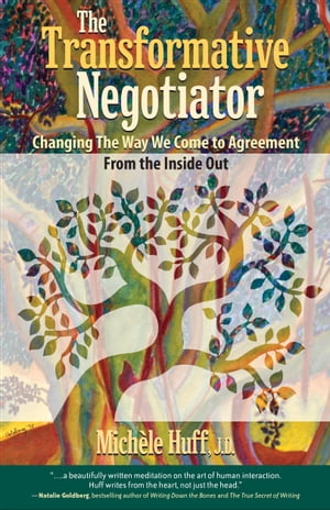 The Transformative Negotiator