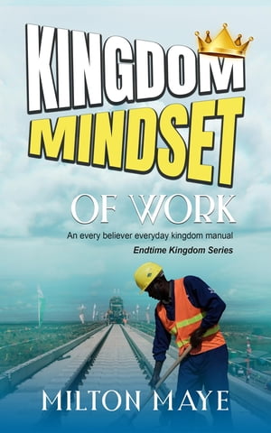 Kingdom Mindset of Work