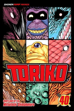 Toriko, Vol. 40