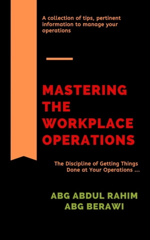 Mastering the Workplace Operations