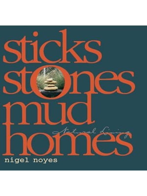 Sticks & Stones, Mud Homes