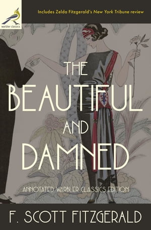 The Beautiful and Damned