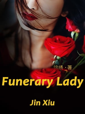 Funerary Lady Volume 3Żҽҡ[ Jin Xiu ]